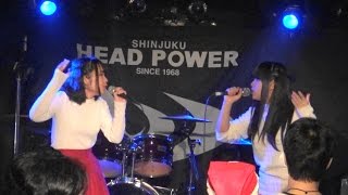 小林友里花・橋村姫 20151223 新宿HEAD POWER [upl. by Delahk]