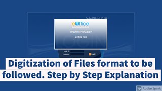 Video 1  eOffice  Digitization of Files format to be followed Step by Step Explanation  Hindi [upl. by Netsuj]