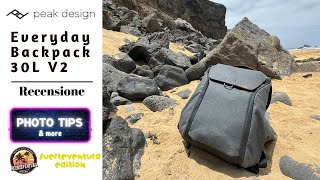 Peak Design Everyday Backpack 30L v2 Recensione ITA [upl. by Sukhum10]