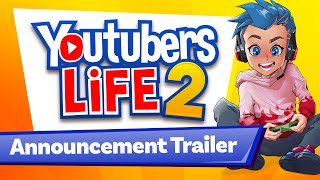 YOUTUBERS LIFE 2 ANNOUNCEMENT TRAILER [upl. by Anaitsirhc296]