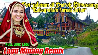 lagu minanglirik lagu perjalanan darek simawang kabupaten tanah datar [upl. by Ametaf]