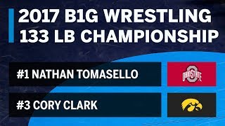 133 LBS 1 Nathan Tomasello Ohio State vs 3 Cory Clark Iowa  2017 B1G Wrestling Championship [upl. by Sorcim932]