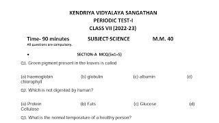 PT1 Question Paper  Class7 SCIENCE Previous Year Periodic Test Question Paper Kendriya Vidyalaya [upl. by Etnoled]