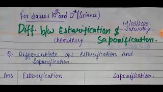 Difference Between Esterification amp SaponificationClass 10th amp 12thChemistry [upl. by Eldnik]