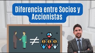 Diferencia entre Socios y Accionistas [upl. by Lupee]