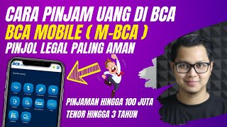 CARA PINJAM UANG DI BCA MOBILE BANKING TERBARU PINJAMAN ONLINE BCA LANGSUNG CAIR [upl. by Ahsino736]