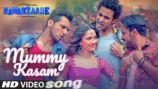 Mummy Kasam Secret Rahega Karenge jo Hum  Mummy kasam  Nawabzaade  2018 New Song [upl. by Jameson]