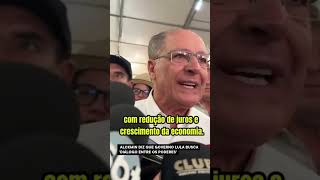 ALCKMIN DIZ QUE GOVERNO LULA BUSCA DIÁLOGO ENTRE OS PODERES [upl. by Rasla]