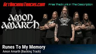 Amon Amarth  Runes To My Memory  BACKING TRACK [upl. by Anivol156]