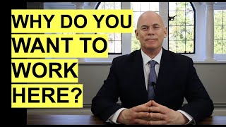 quotWhy Do You Want To Work Herequot Interview Question and TOPSCORING BEST Answers [upl. by Ciryl]