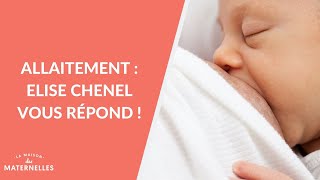 Allaitement  Elise Chenel vous répond   La Maison des maternelles LMDM [upl. by Esenahs]