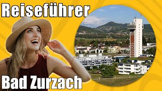 Bad Zurzach  Travel Tipps  Reiseführer Deutsch [upl. by Direj]