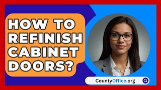 How To Refinish Cabinet Doors  CountyOfficeorg [upl. by Arret]