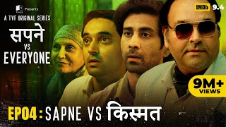 Sapne Vs Everyone  Web Series  EP4  Sapne Vs Kismat [upl. by Hugh]