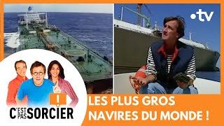 LES PLUS GROS NAVIRES DU MONDE   Cest pas sorcier Intégrale [upl. by Nicole854]