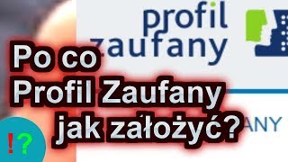 Profil zaufany  jak założyć po co i dla kogo Zakładanie logowanie w PZ [upl. by Fillian]