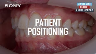 Dental Photography How to position the patient [upl. by Jo-Ann164]