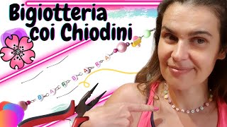 BIGIOTTERIA coi Chiodini Cosa sono e come si usano Tutorial collana con barbaradalessandro [upl. by Aliban]