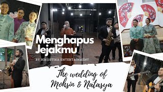 Menghapus Jejakmu Cover by HiKustika Entertainment  The wedding of Mohsin amp Natasya [upl. by Watt]