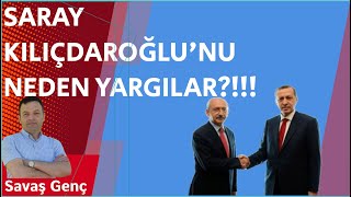 Saray Kılıçdaroğlunu neden yargılar [upl. by Thayer]