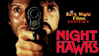 Nighthawks 1981  Movie Review [upl. by Kcirdaed880]