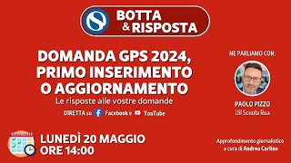 Domanda GPS 2024 al via le istanze primo inserimento o aggiornamento [upl. by Irrehs837]