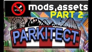 parkitect how to mod part 2 [upl. by Merton]