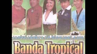 BANDA TROPICAL da Maioba  10 Chão de Giz [upl. by Onairam]