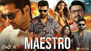 Maestro Full Hindi Dubbed Action Movie 2023  NitinTamanna Bhatiya  New South Indian Movies 2023 [upl. by Druci]