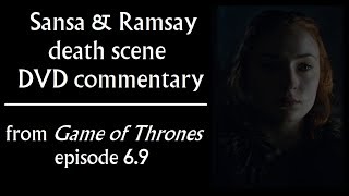 DVD commentary Sansa at Ramsays death Game of Thrones Season 6 Battle of the Bastards [upl. by Devad]