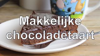 Makkelijke chocoladetaart recept [upl. by Eartnoed781]