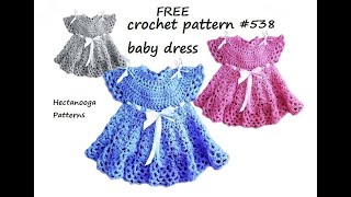 FREE CROCHET BABY DRESS PATTERN 538 newborn to 3 months [upl. by Garret]