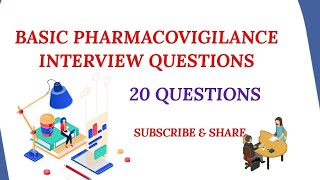 TOP 20 BASIC PHARMACOVIGILANCE INTERVIEW QUESTIONS [upl. by Soraya]