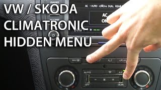 How to enter hidden menu in Climatronic VW Skoda Golf Touran Yeti Superb Octavia [upl. by Areema652]