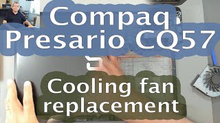 62 Compaq Presario CQ57  Cooling fan replacement [upl. by Madora]