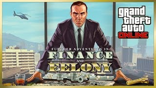 GTA Online  Further Adventures in Finance and Felony DLC Trailer [upl. by Heins225]