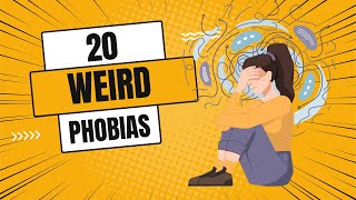 20 WEIRD PHOBIAS [upl. by Laved248]