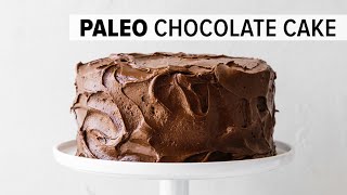 AMAZING PALEO CHOCOLATE CAKE  glutenfree grainfree dairyfree [upl. by Orlanta243]