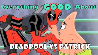 Everything GOOD about Deadpool Vs Patrick  Cartoon Beatbox Battles [upl. by Mir]