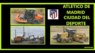 OBRAS CIUDAD DEL DEPORTE ATLÉTICO DE MADRID NOV 23 [upl. by Nahguav]