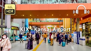 KIX  Kansai Airport Walking Tour  Osaka Japan 4KHDRBinaural [upl. by Arved]