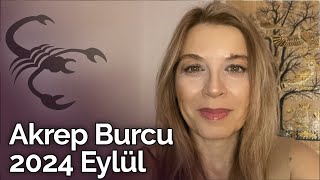 Akrep Burcu Eylül 2024 Yorumu  Billur Tv [upl. by Oninrutas]