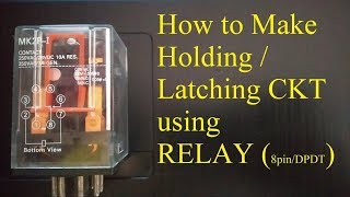 How to make a HOLDINGLatching Circuit Using Relay  MAKE IT Hindi [upl. by Notsgnik]