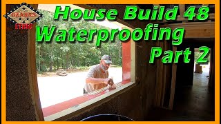 House Build 48  Waterproofing Part 2  Door amp Window Flashing with Prosoco Fast Flash [upl. by Abijah]