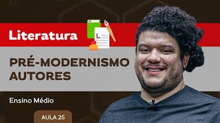 PréModernismo autores  Literatura  Ensino Médio [upl. by Elkcim]