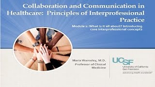 Module 1 Segment 1 Introducing core interprofessional concepts [upl. by Fachini]