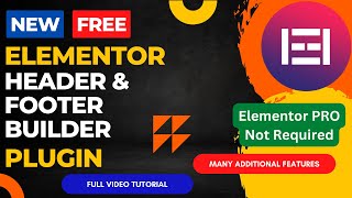 Free Elementor Header amp Footer Builder plugin  Create custom header and footer in Elementor [upl. by Redvers]