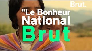 Au Bhoutan Le Bonheur National Brut plus important que le PNB [upl. by Rosenblum]