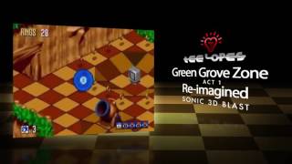 Tee Lopes  Green Grove Zone Reimagined Sonic 3D Blast [upl. by Nylasej]