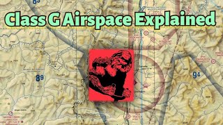 Class G Airspace Explained Private Pilot Ground Lesson 20 [upl. by Merkley]